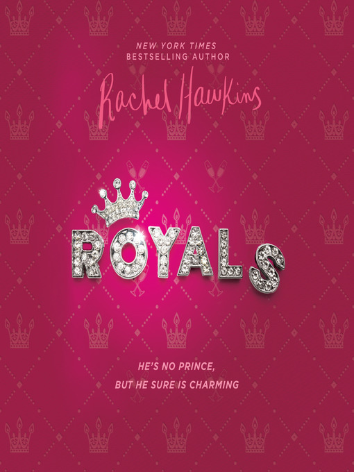 Title details for Royals by Rachel Hawkins - Wait list